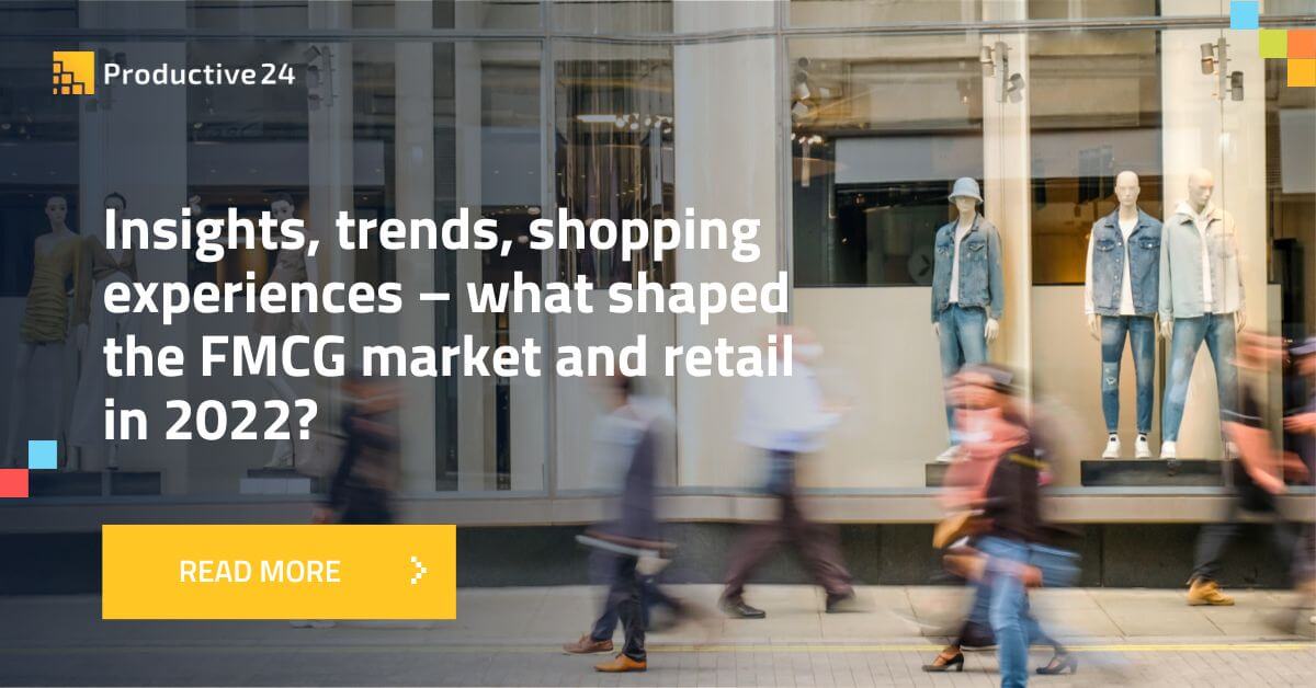 Insights, Trends, Shopping Experiences – What Shaped The FMCG Market ...